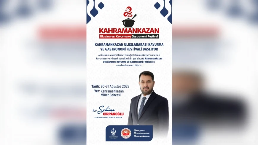 Kahramankazan’da Uluslararası Kavurma ve Gastronomi Festivali 30 Ağustos’ta başlıyor