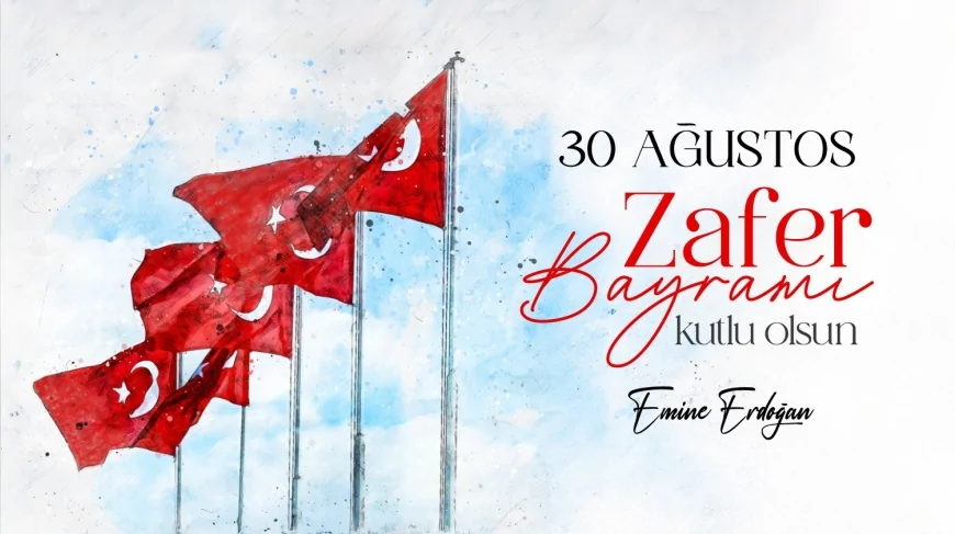 Emine Erdoğan: “30 Ağustos Zafer Bayramı’nın 103’üncü yılı kutlu olsun”