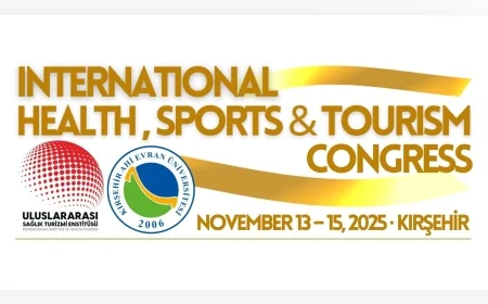 Kırşehir’de Uluslararası Sağlık, Spor ve Turizm Kongresi 13-15 Kasım’da Başlıyor