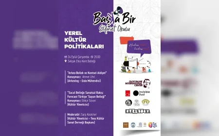 Efes Selçuk’ta “Başka Bir Siyaset Okulu” gençleri siyaset ve kültürle buluşturacak