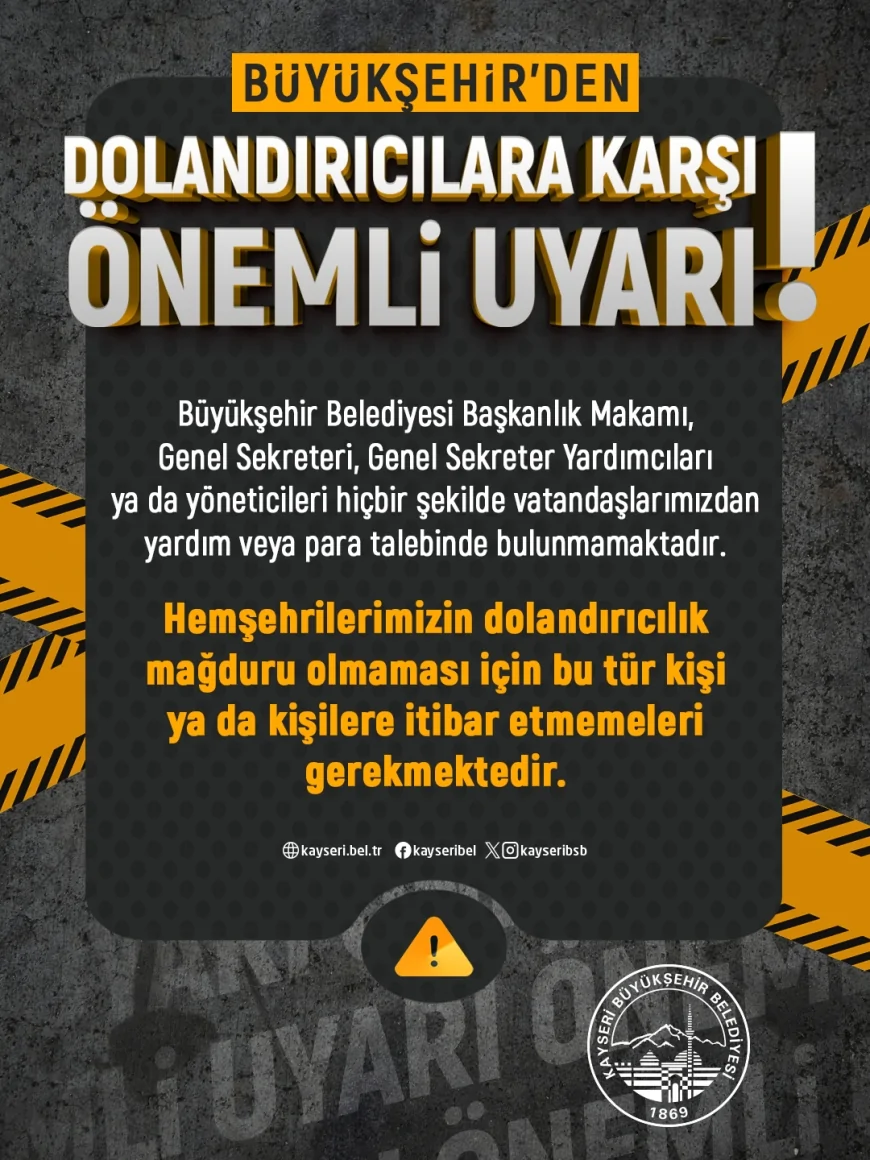 Kayseri Büyükşehir’den dolandırıcılara karşı uyarı: “Belediye hiçbir şekilde para talep etmez”