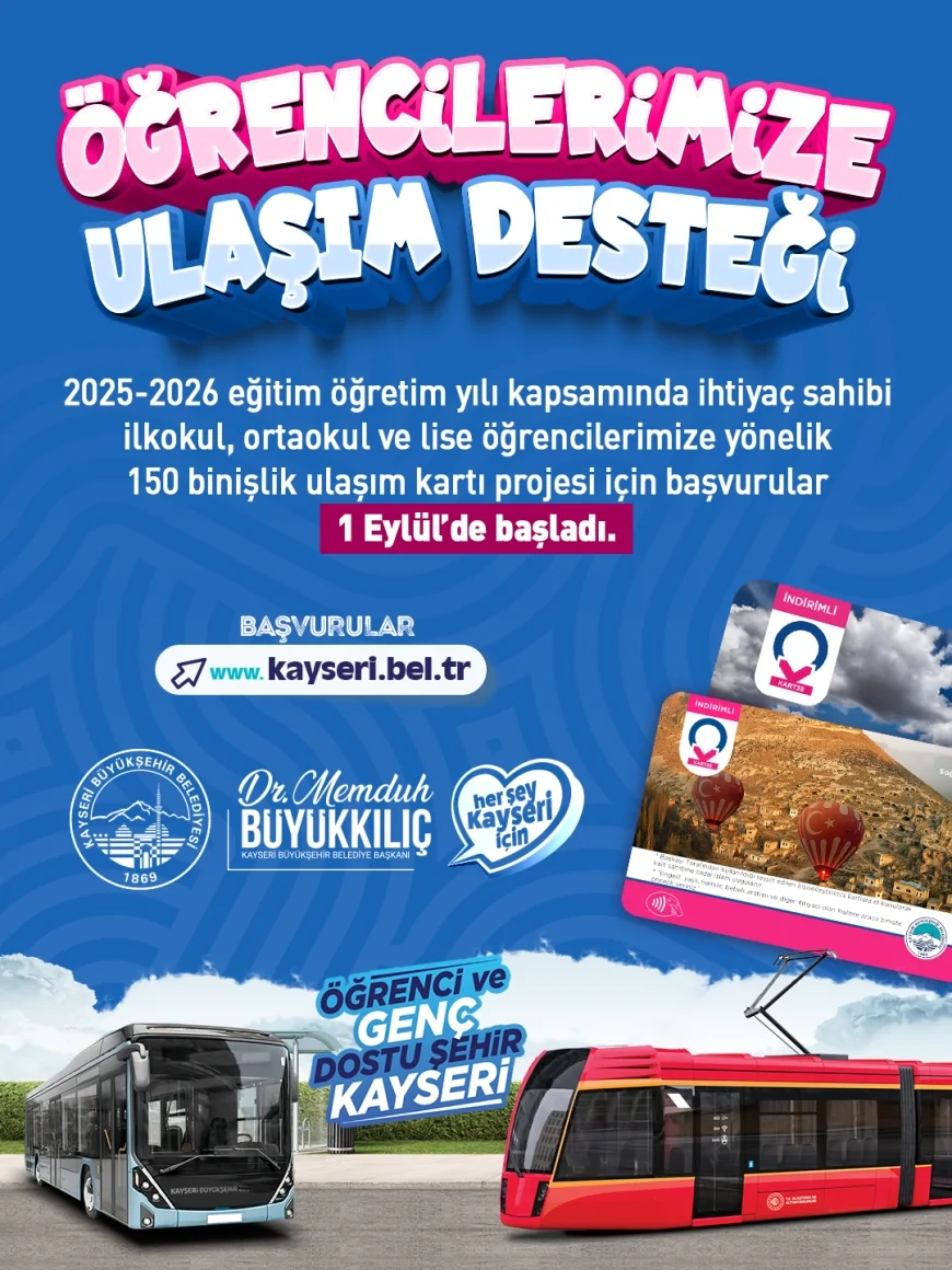 Kayseri’de Anne Ulaşım Kartı ve Öğrenci Ulaşım Desteği başvuruları başladı