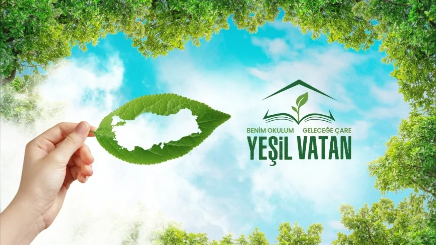 Milli Eğitim Bakanı Yusuf Tekin: “Yeşil Vatan-Benim Okulum Geleceğe Çare etkinlikleri 2025-2026 eğitim yılı boyunca uygulanacak”