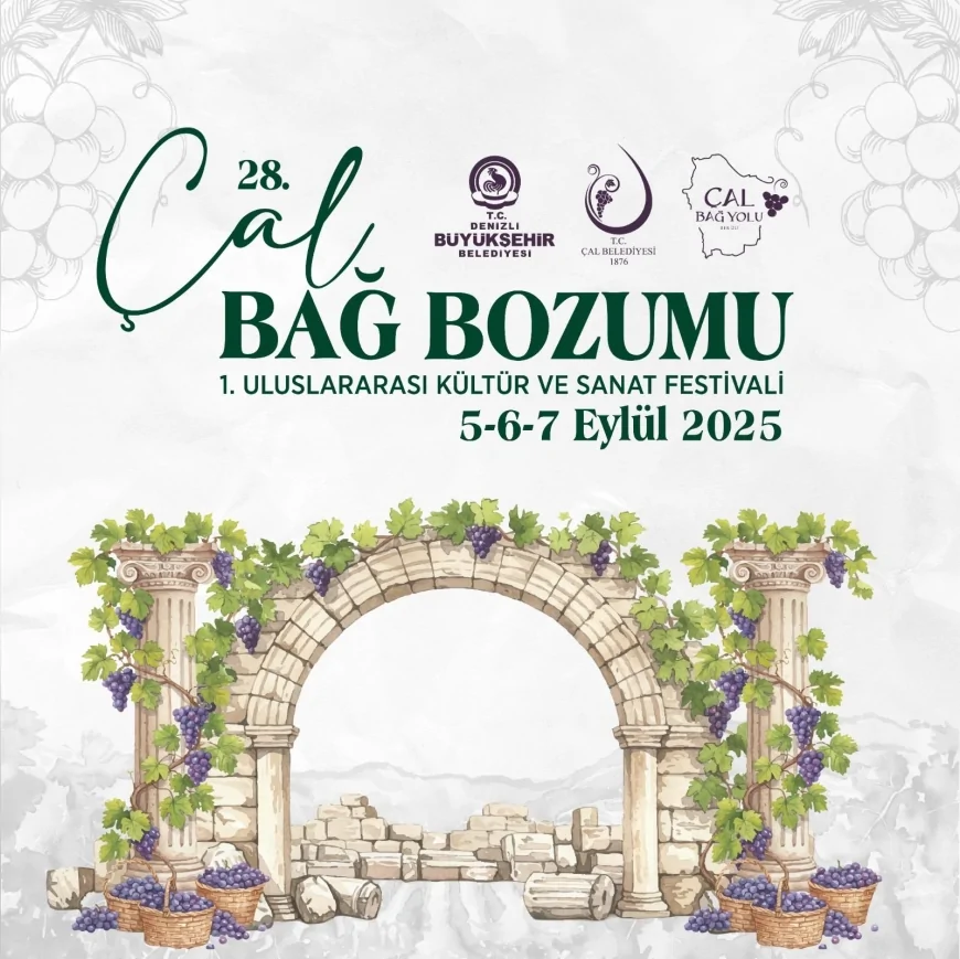 Denizli’de 28. Çal Bağbozumu Festivali ilk kez uluslararası kültür ve sanat buluşmasına ev sahipliği yapacak