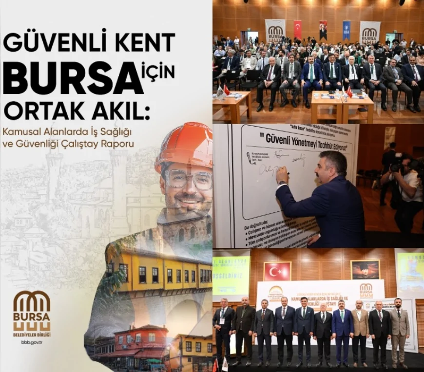 Bursa Belediyeler Birliği Başkanı Oktay Yılmaz: "İş sağlığı ve güvenliği rehberi Türkiye genelinde kamu alanlarına ışık tutacak"