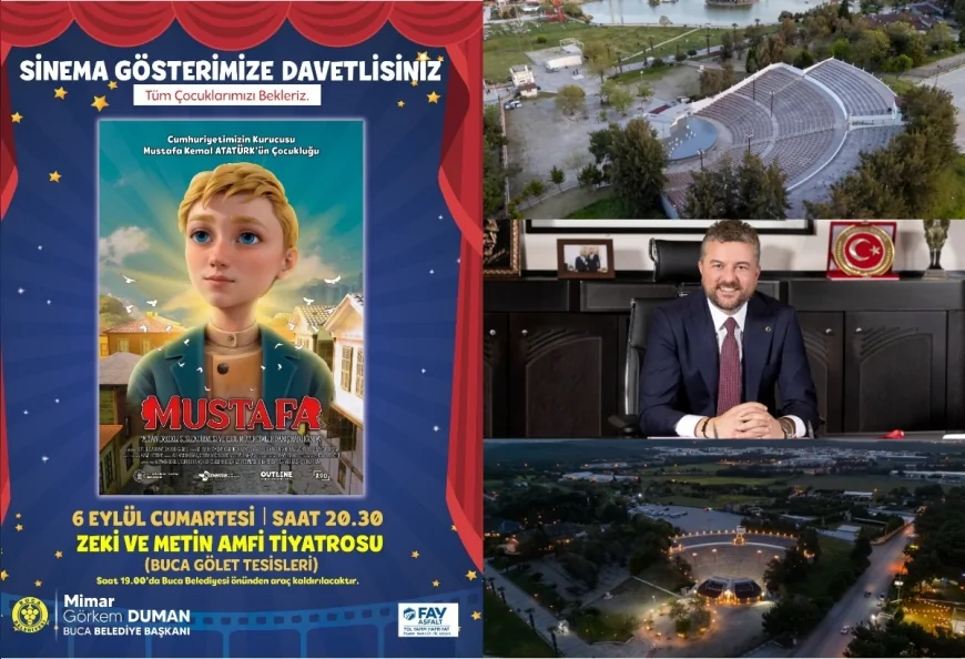 Buca’da çocuklara özel “Mustafa” filmi gösterimi ücretsiz servisle yapılacak!