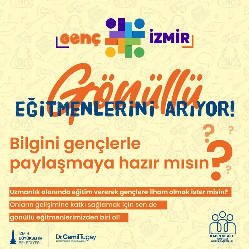 Genç İzmir gönüllü eğitmen başvurularını açtı, gençlerle bilgi ve deneyim paylaşma fırsatı