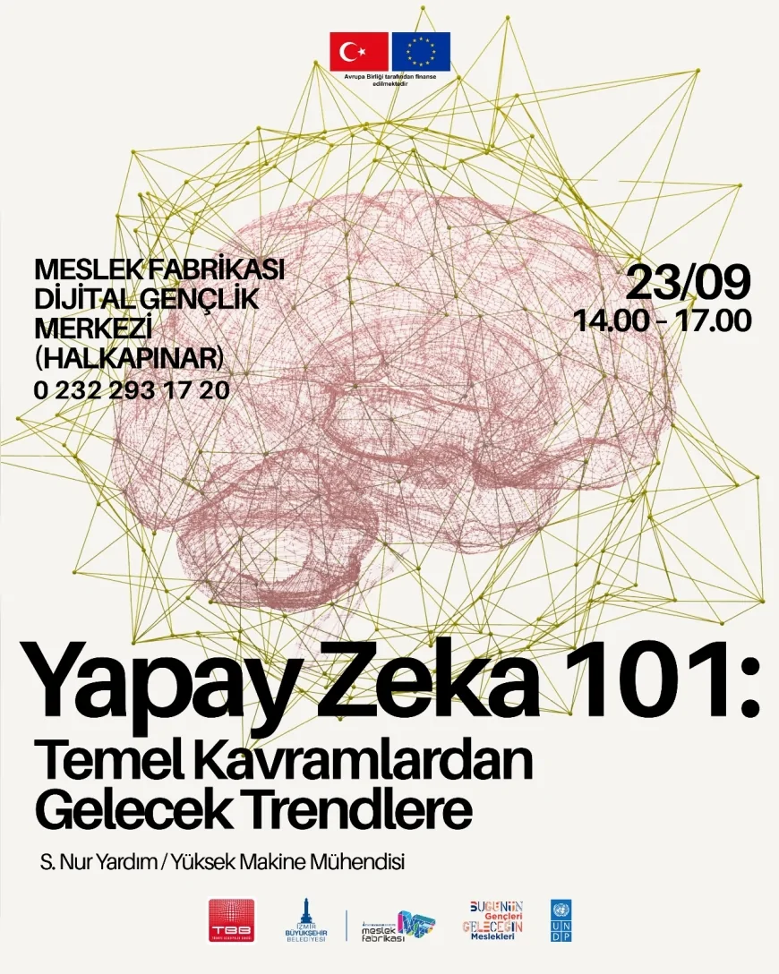 İzmir’de gençler yapay zekâ eğitimine katılacak, Meslek Fabrikası’nda “Yapay Zekâ 101” programı başlıyor
