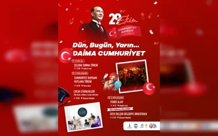 Efes Selçuk’ta Cumhuriyet’in 102. Yılı “Cumhuriyet Her Yerde” Sloganı ile Coşkuyla Kutlanacak