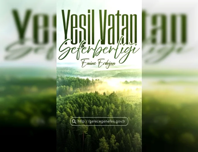 Emine Erdoğan’dan “Yeşil Vatan Seferberliği”ne Destek Çağrısı: “Toprağa Hayat, Yarınlara Umut Olacak Fidanlar Yeşertelim”