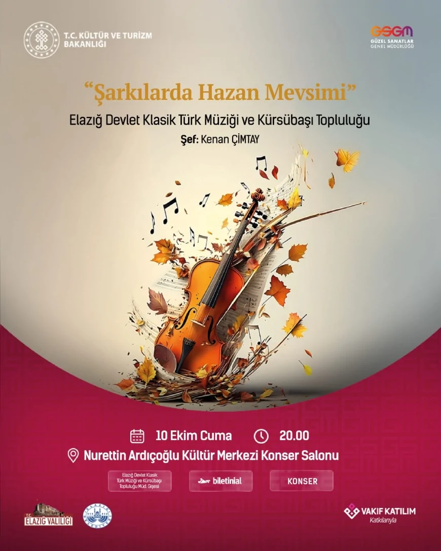 Elazığ Devlet Klasik Türk Müziği Topluluğu’ndan “Şarkılarda Hazan Mevsimi” Konseri