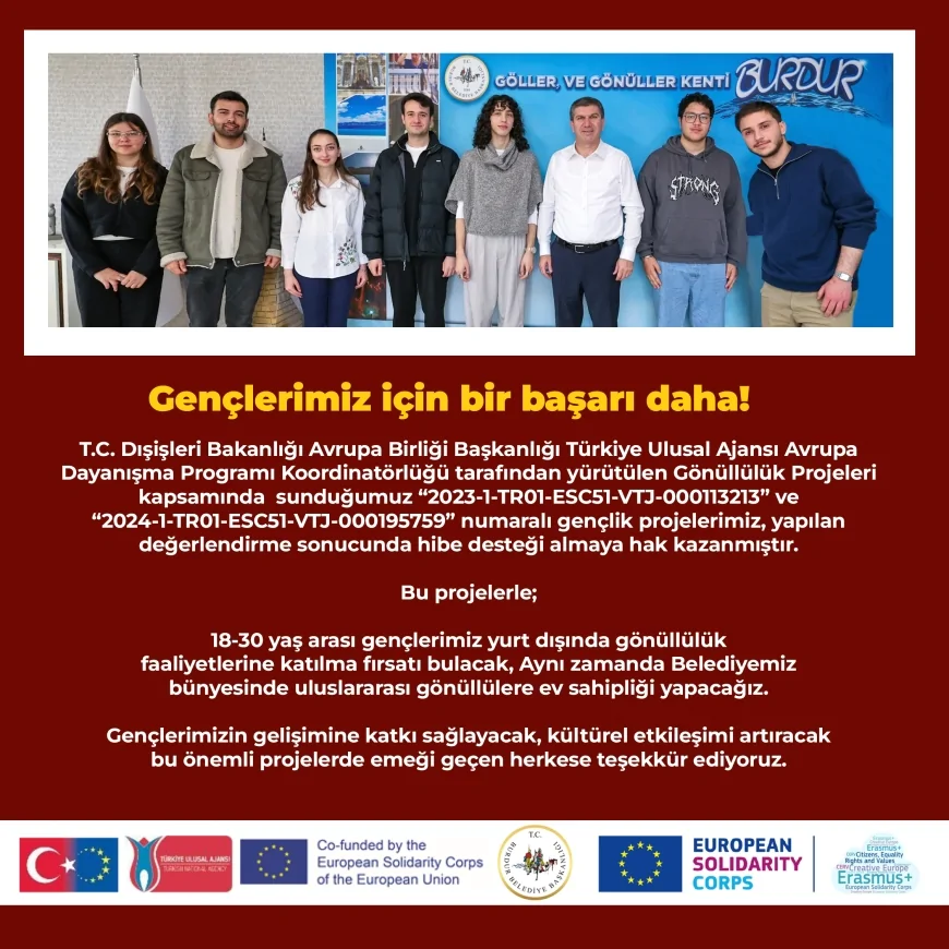 Burdur Belediyesi’nin iki gençlik projesi Avrupa Dayanışma Programı’ndan hibe desteği aldı