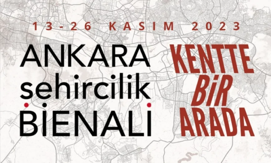 2025 Ankara Şehircilik Bienali’nde semt kültürü tartışılacak: Katılımcılar kentin geleceği için buluşuyor