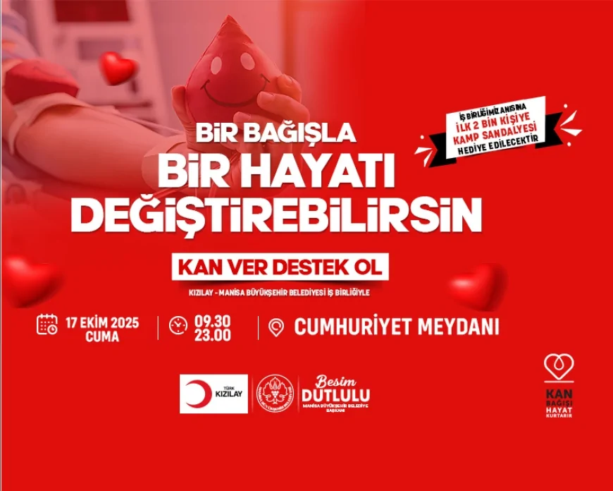 Manisa Büyükşehir Belediyesi ve Kızılay’dan Örnek İş Birliği: Kan Bağışlayanlara Kamp Sandalyesi Hediye Edilecek
