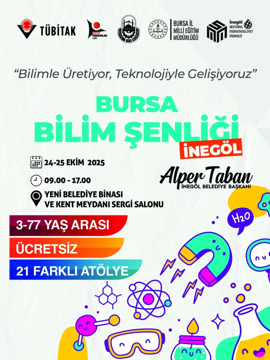 TÜBİTAK Bursa Bilim Şenliği İnegöl’de Başlıyor: 3’ten 77’ye Herkes Bilimle Buluşacak