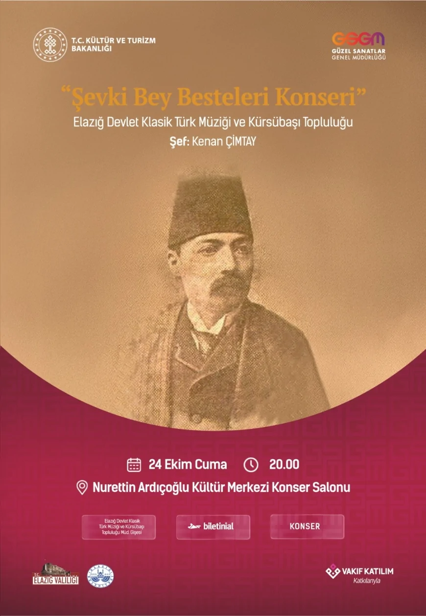 Elazığ Devlet Klasik Türk Müziği ve Kürsübaşı Topluluğu, “Şevki Bey Besteleri” Konseriyle Nurettin Ardıçoğlu Kültür Merkezinde Sahne Alacak