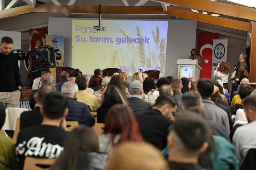 Eskişehir’de “Su, Tarım, Gelecek” Paneli: Ayşe Ünlüce “Kuru Tarım Mirasına Sahip Çıkmak Zorundayız”