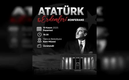 Yalova Belediyesi 10 Kasım’a Özel Programlarla Atatürk’ü Anacak