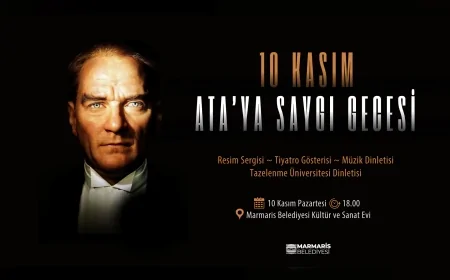 Marmaris Belediyesi’nden “Ata’ya Saygı Gecesi”: Atatürk’ün Sevdiği Türküler ve Çocuklardan Özel Gösteri