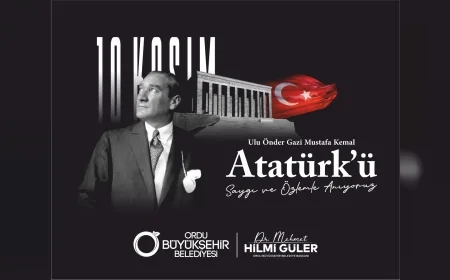 Ordu Büyükşehir Belediye Başkanı Dr. Mehmet Hilmi Güler: “Atatürk’ü Anmak, Onun İlke ve Devrimlerini Yaşatmaktır”
