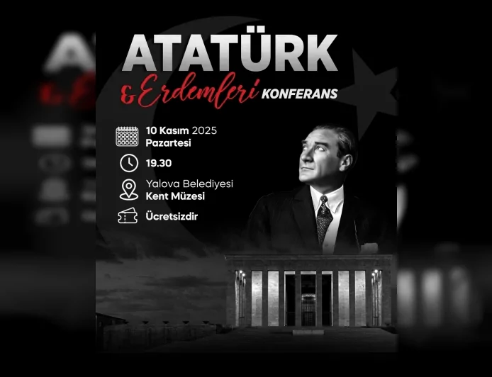 Yalova Belediyesi 10 Kasım’a Özel Programlarla Atatürk’ü Anacak
