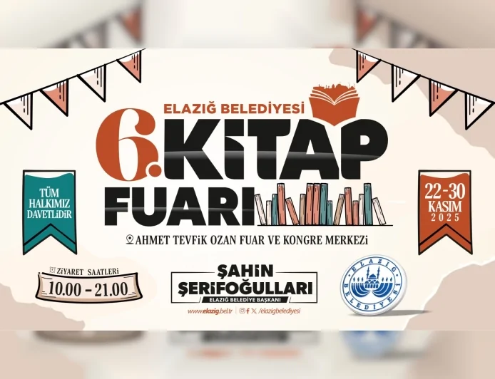 Elazığ Belediyesi 6. Kitap Fuarı Yarın Açılıyor: Yüzlerce Yazar ve Onlarca Söyleşi Okuyucularla Buluşacak