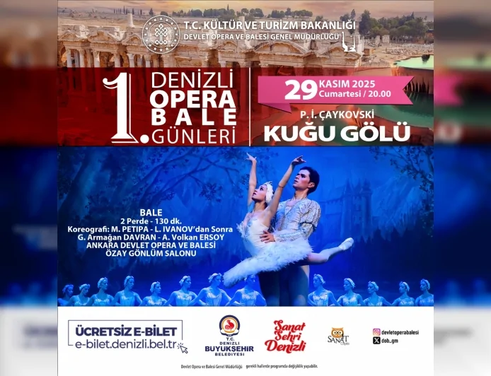 Denizli Opera ve Bale Günleri Kuğu Gölü Balesi ile Özay Gönlüm Salonu’nda Görkemli Bir Final İçin Sahne Alacak