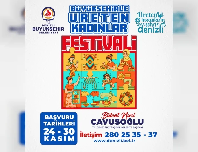 Denizli Büyükşehir Belediyesi Kadın Üreticiler İçin Festivale Başvuruları Başlattı ve Ücretsiz Stant İmkanı Sunacağını Açıkladı