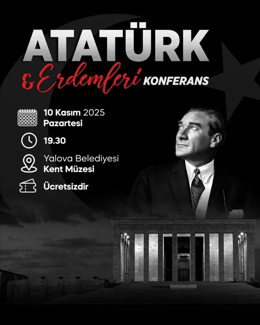 Yalova Belediyesi 10 Kasım’a Özel Programlarla Atatürk’ü Anacak