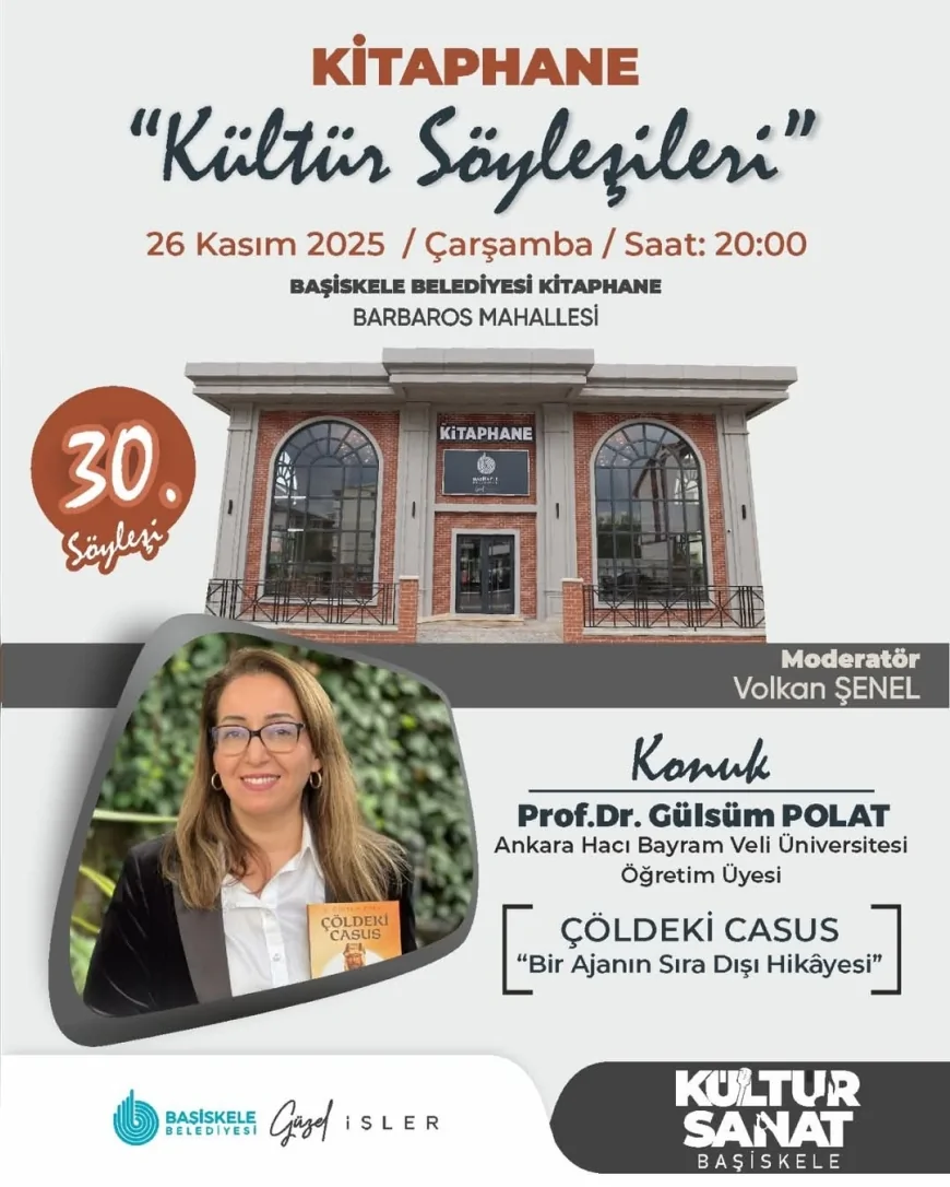 Başiskele Belediyesi Kütüphanesi 30’uncu Kültür Söyleşisinde Prof. Dr. Gülsüm Polat “Çöldeki Casus” Üzerine Okurlarla Buluşacak