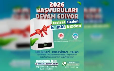 Kayseri Büyükşehir Belediyesi “Tesisat Sizden Kombi Bizden” Projesi İçin 2026 Başvurularını Sürdürdüğünü Duyurdu