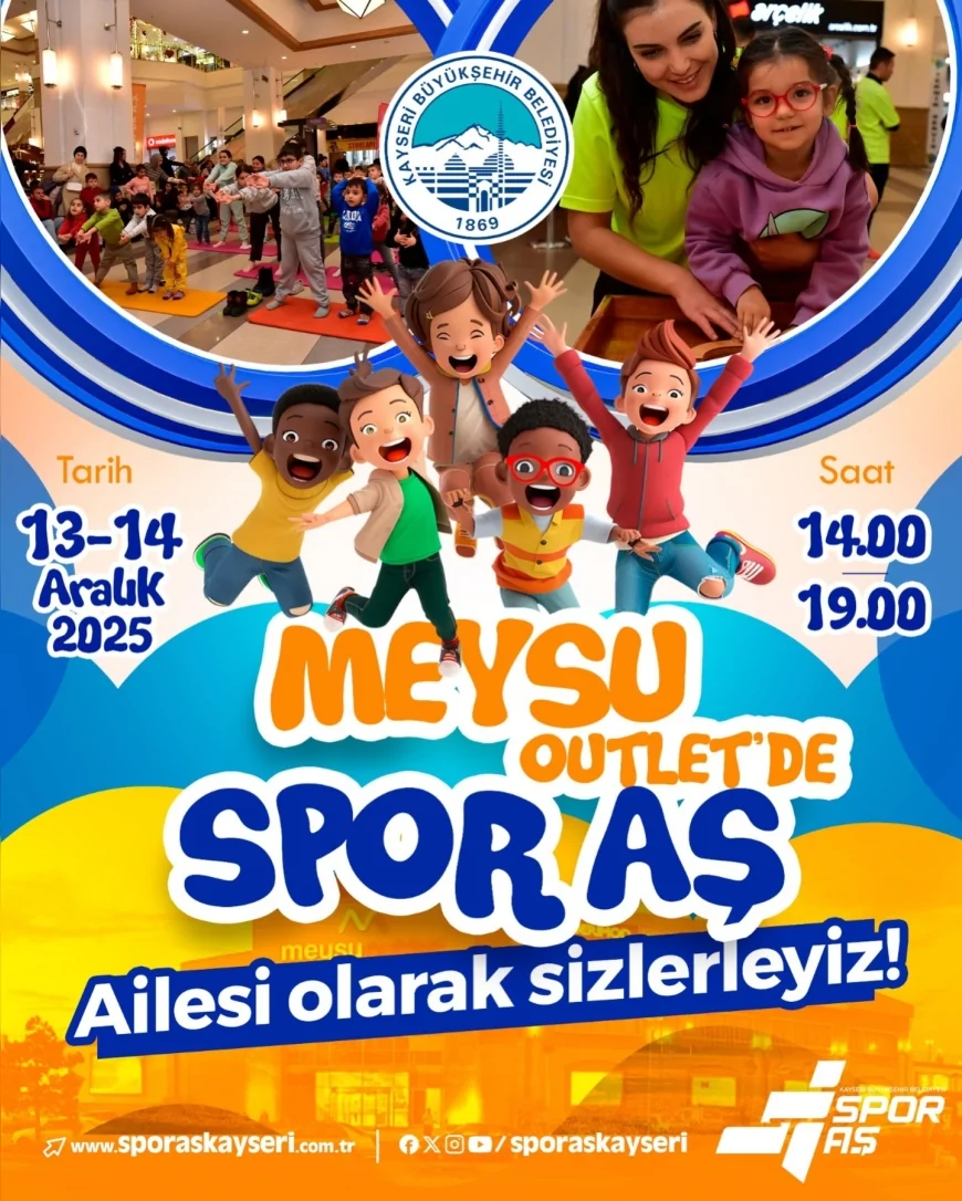 Kayseri Büyükşehir Belediyesi Spor A.Ş. Meysu Outlet AVM’de Çocuklar ve Aileleri Sporla Buluşturuyor