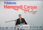 Yıldırım Belediye Başkanı Oktay Yılmaz: “Hanımeli Çarşısı üreten kadınlar için sürdürülebilir gelir kapısı olacak”