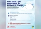 Meteoroloji Genel Müdürlüğü’nden ülke genelini kapsayan soğuk hava ve kuvvetli buzlanma uyarısı