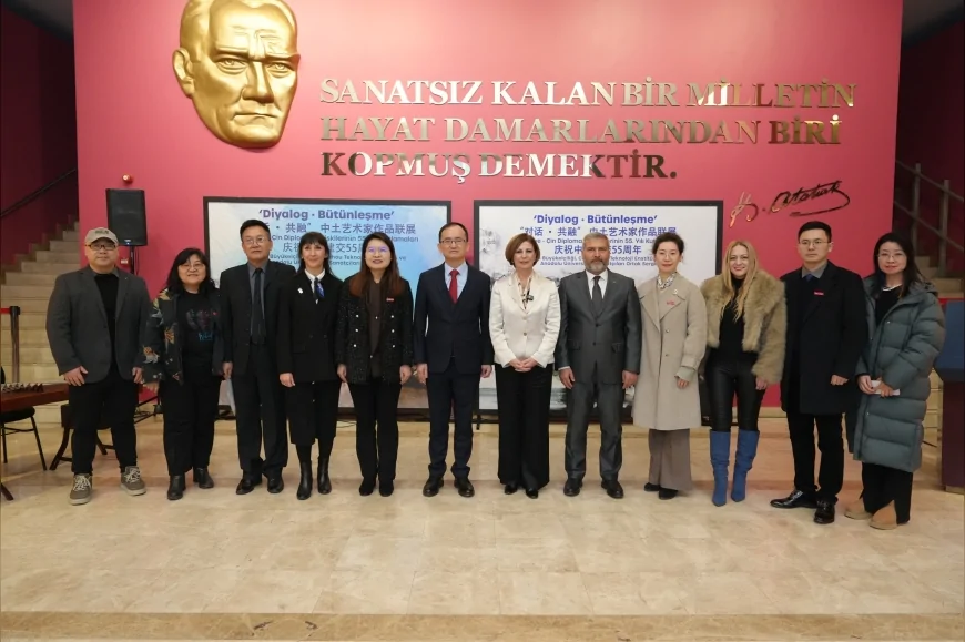 Eskişehir Büyükşehir Belediye Başkanı Ayşe Ünlüce: “Sanatın Evrensel Dili Türkiye ve Çin Arasında Güçlü Bir Diyalog Kuruyor”