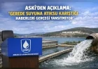 ASKİ’den Ankara İçme Suyu Hakkında Açıklama: “Gerede Suyuna Atıksu Karıştığı Haberleri Gerçeği Yansıtmıyor”