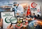 HELAL AKREDİTASYON KURUMU 2.500’DEN FAZLA İŞLETMENİN BELGESİNİ GÜVENCE ALTINA ALDI