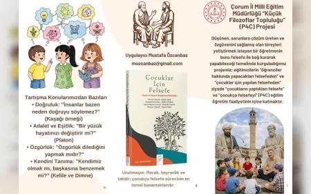 Türkiye Yüzyılı Maarif Modeli Kapsamında Çorum’da P4C Etkinliği: Çocuklar Felsefeyle Düşünmeyi Keşfetti