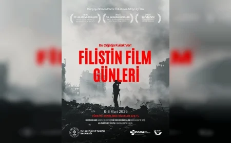 KÜLTÜR VE TURİZM BAKANLIĞI FİLİSTİN FİM GÜNLERİ 6–8 MART’TA TÜM TÜRKİYE’DE DÜZENLENECEK