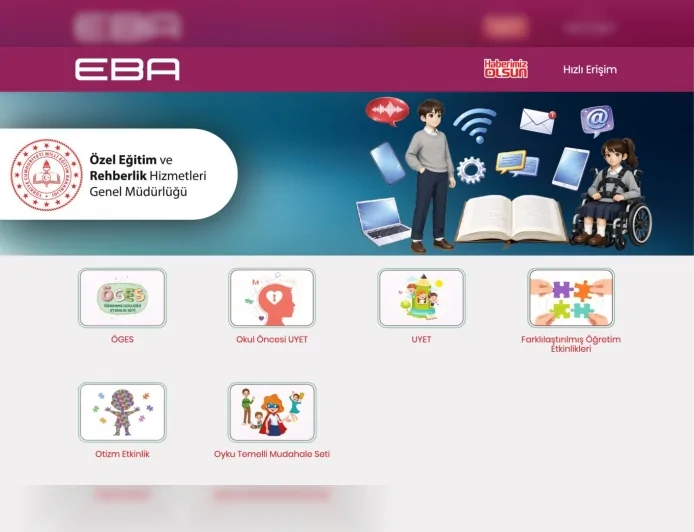 Milli Eğitim Bakanlığı Özel Eğitim Materyal Platformu EBA’da: Dijital içerikler ilk kez tek çatı altında erişime açıldı