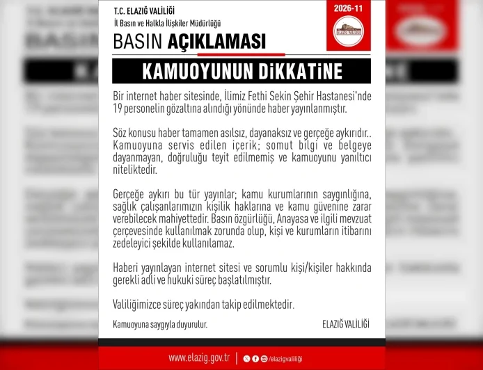Elazığ Valiliği’nden Fethi Sekin Şehir Hastanesi İddialarına Yalanlama: “19 Personelin Gözaltına Alındığı Haberi Gerçeği Yansıtmıyor”