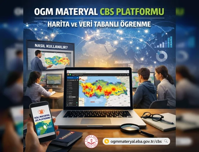 Milli Eğitim Bakanlığı OGM Materyal CBS Platformu’nu Erişime Açtı: Harita ve Veri Tabanlı Öğrenmede Yeni Dönem