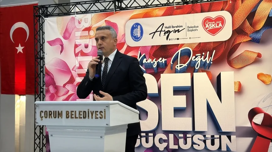 Çorum Belediyesi’nden Dünya Kanser Günü Programı: “Kanser Değil, Sen Güçlüsün”