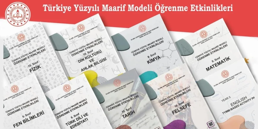Milli Eğitim Bakanlığı Türkiye Yüzyılı Maarif Modeli’ne Uygun “Öğrenme Etkinlikleri Seti”ni Yayımladı