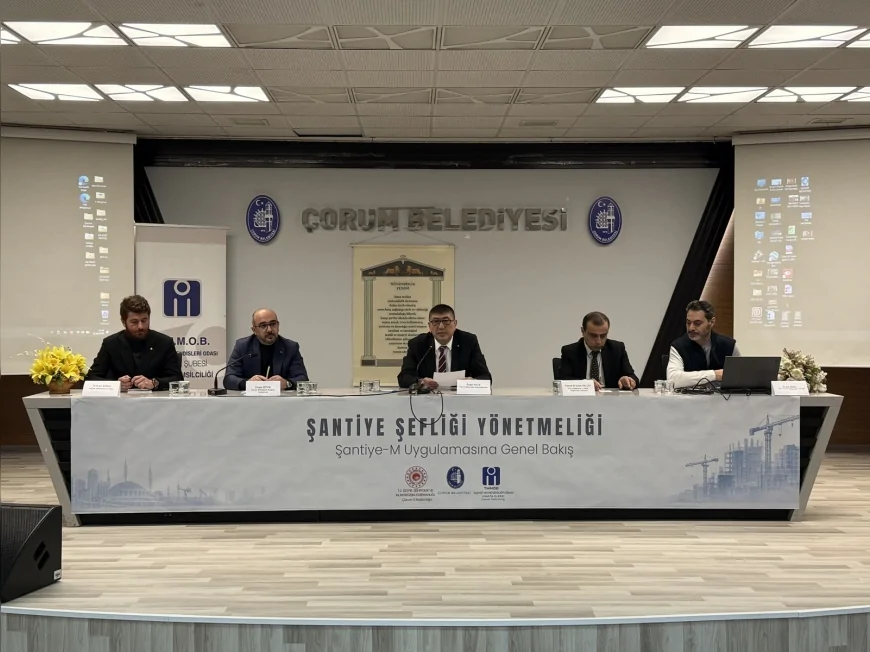 Çorum’da Şantiye-M Dönemi Masaya Yatırıldı: Dijital Denetim ve Yapı Güvenliği Vurgusu