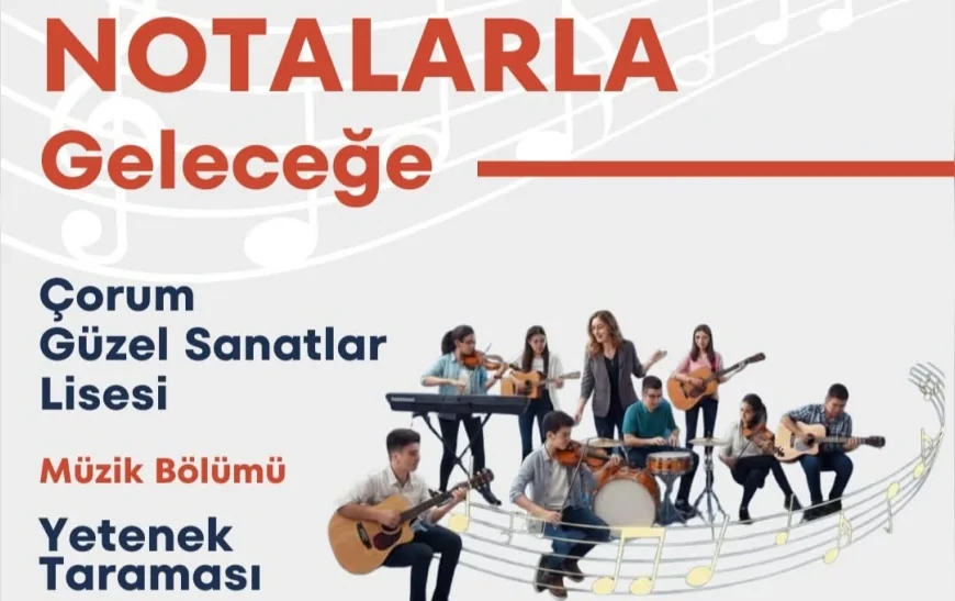 Çorum’da “Notalarla Geleceğe” Projesi Başlıyor: Gizli Yetenekler Okul Ziyaretleriyle Keşfedilecek