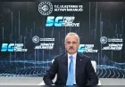 Ulaştırma ve Altyapı Bakanı Abdulkadir Uraloğlu: “1 Nisan 2026’da 81 ilde 5G hizmeti kademeli olarak başlayacak”