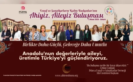 ANKARA’DA TARİHİ BULUŞMA ESNAF ODALARININ 13 KADIN BAŞKANI AYNI ZİRVEDE BİR ARAYA GELİYOR