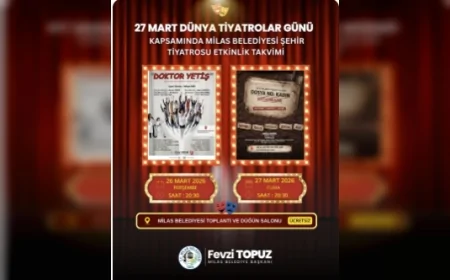 Milas Belediyesi Şehir Tiyatrosu: “Dünya Tiyatrolar Günü’ne özel iki dev yapımı sanatseverlerle buluşturuyoruz”