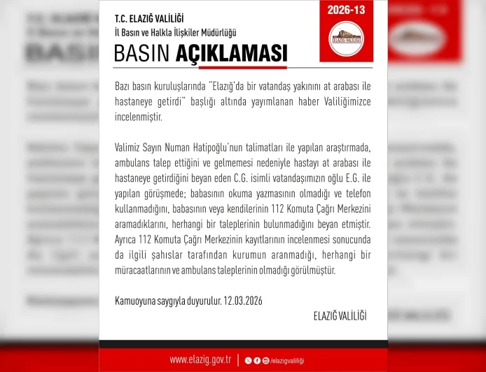 ELAZIĞ VALİLİĞİ: “AT ARABASIYLA HASTANEYE GÖTÜRÜLEN VATANDAŞ İDDİASINDA 112’YE AMBULANS TALEBİ YAPILMADI”